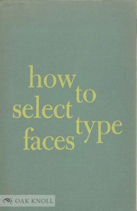 Order Nr. 138850 HOW TO SELECT TYPE FACES AND HOW TO MAKE BETTER USE OF MACHINE FACES