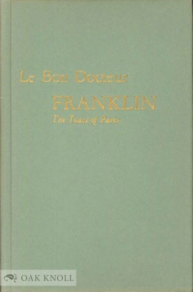 Order Nr. 138894 LE BON DOCTEUR FRANKLIN: THE TOAST OF PARIS