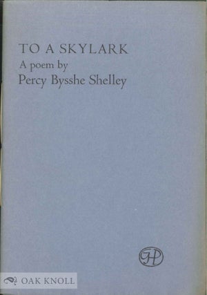 Order Nr. 138898 TO A SKYLARK. Percy Byshe Shelley