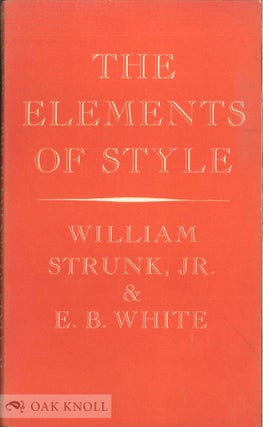 Order Nr. 138903 THE ELEMENTS OF STYLE. William Strunk Jr