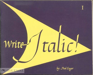 Order Nr. 138910 WRITE ITALIC! A SERIES OF TRACE & COPY BOOKS FOR AGES 8 TO 90. Fred Eager