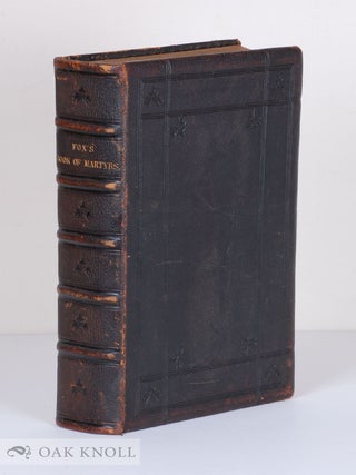 Order Nr. 138961 THE NEW AND COMPLETE BOOK OF MARTYRS, OR, AN UNIVERSAL HISTORY OF MARTYRDOM....