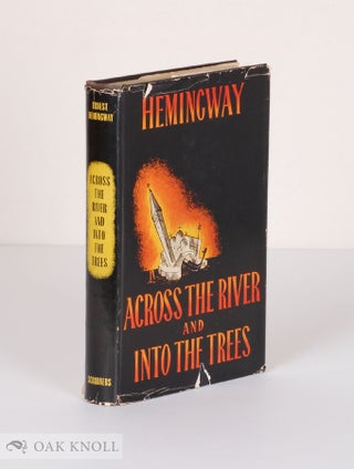 Order Nr. 139059 ACROSS THE RIVER AND INTO THE TREES. Ernest Hemingway