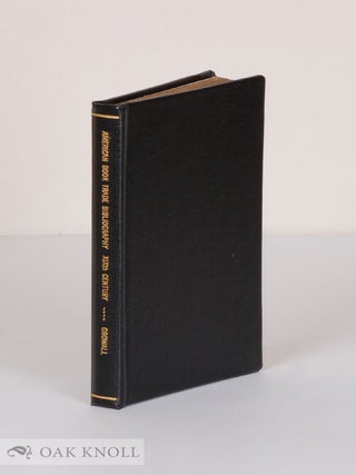 Order Nr. 139125 BOOK-TRADE BIBLIOGRAPHY IN THE UNITED STATES IN THE XIXTH CENTURY TO WHICH IS...