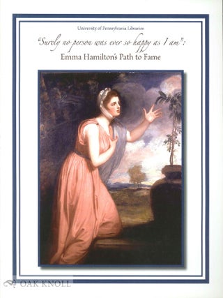 Order Nr. 139164 "SURELY NO PERSON WAS EVER SO HAPPY AS I AM": EMMA HAMILTON'S PATH TO FAME....