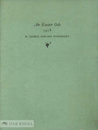 Order Nr. 139322 AN EASTER ODE. George Edward Woodberry