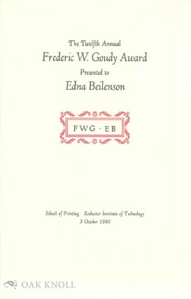 Order Nr. 139366 THE TWELFTH ANNUAL FREDERIC W. GOUDY AWARD PRESENTED TO EDNA BEILENSON