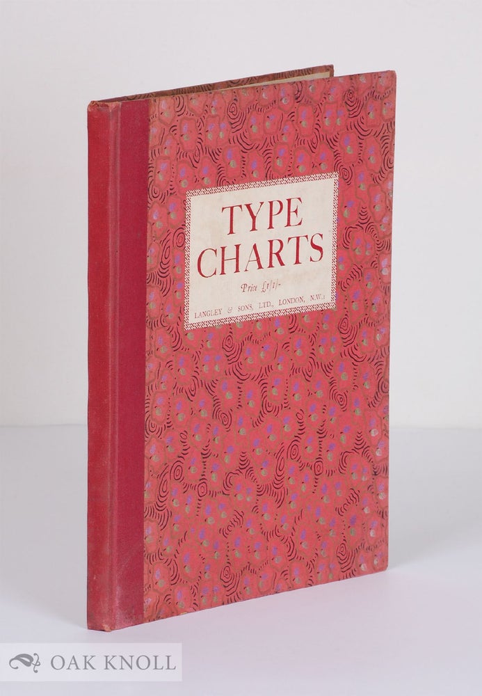 Order Nr. 139369 LANGLEY'S TYPE CHARTS: SHOWING SPECIMENS OF SOME OF THE TYPES IN USE AT THE EUSTON PRESS.