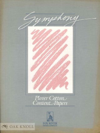 Order Nr. 139377 SYMPHONY: PLOVER COTTON CONTENT PAPERS. Fox River Paper Company