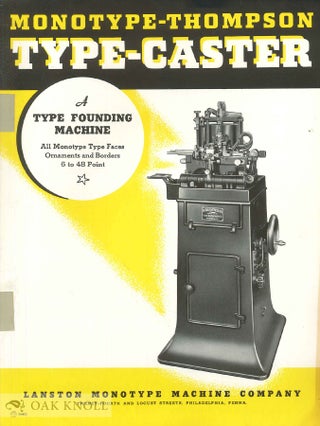 Order Nr. 139454 MONOTYPE-THOMPSON TYPECASTER A TYPE FOUNDING MACHINE