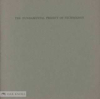 Order Nr. 139486 THE FUNDAMENTAL PROJECT OF TECHNOLOGY. Galway Kinnell