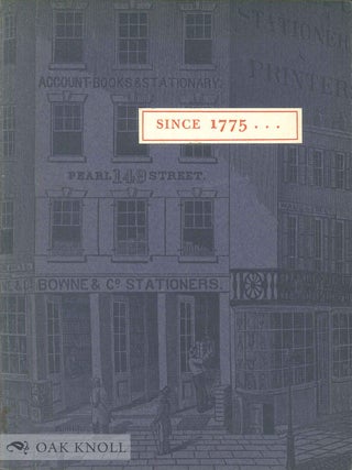 Order Nr. 139533 SINCE 1775... THE STORY OF BOWNE & CO