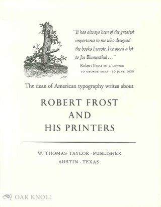 Order Nr. 139565 Prospectus for ROBERT FROST AND HIS PRINTERS. Joseph Blumenthal