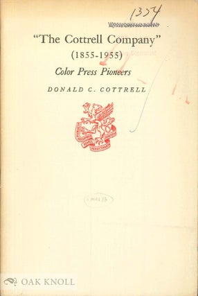 Order Nr. 139597 "THE COTTRELL COMPANY" (1855-1955), COLOR PRESS PRINTERS. Donald C. Cottrell