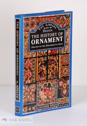 Order Nr. 139681 THE HISTORY OF ORNAMENT ANTIQUITY TO MODERN TIMES. Alexander Speltz