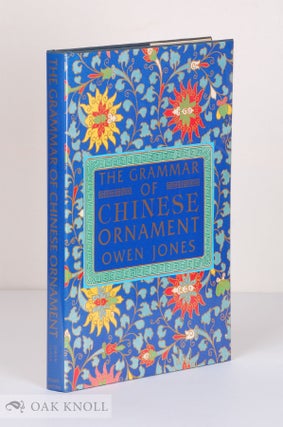 Order Nr. 139682 THE GRAMMAR OF CHINESE ORNAMENT. Owen Jones