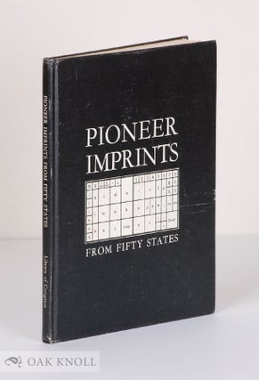 Order Nr. 139684 PIONEER IMPRINTS FROM FIFTY STATES. Roger J. Trienens