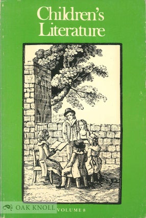 Order Nr. 139685 CHILDREN'S LITERATURE, VOLUME 8. ANNUAL OF THE MODERN LANGUAGE ASSOCIATION...