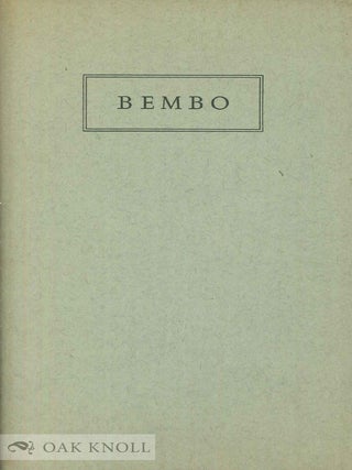 Order Nr. 139703 SOME NOTES ON THE HISTORY & ORIGINS OF THE TYPE WHOSE NAME IS MONOTYPE BEMBO....