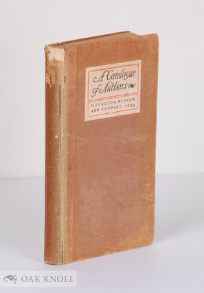 Order Nr. 139768 CATALOGUE OF AUTHORS WHOSE WORKS ARE PUBLISHED BY HOUGHTON, MIFFLIN AND COMPANY,...