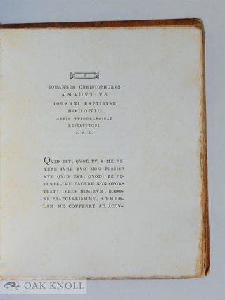 JOHANNIS CHRISTOPHORI AMADUTII EPISTOLA AD IOHANNEM BAPTISTAM BODONIUM QUA EMENDATUR ET SUPPLETUR COMMENTARIUM DE ANACREONTIS GENERE EIUSQUE BILIOTHECA.