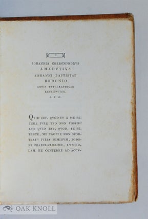 JOHANNIS CHRISTOPHORI AMADUTII EPISTOLA AD IOHANNEM BAPTISTAM BODONIUM QUA EMENDATUR ET SUPPLETUR COMMENTARIUM DE ANACREONTIS GENERE EIUSQUE BILIOTHECA.