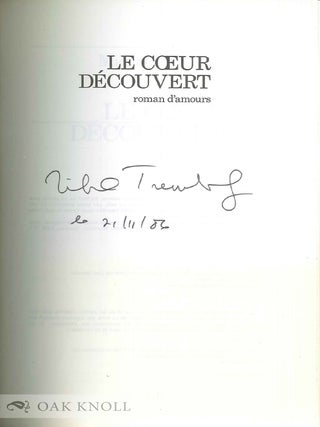LE COEUR D&Eacute;COUVERT.