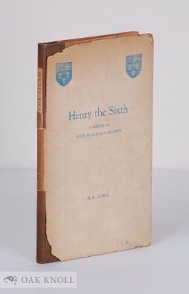 Order Nr. 140030 HENRY THE SIXTH: A REPRINT OF JOHN BLACMAN'S MEMOIR WITH TRANSLATION AND NOTES....