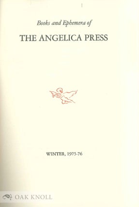Order Nr. 140068 BOOKS AND EPHEMERA OF THE ANGELICA PRESS. 1975-1976