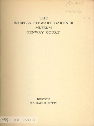 ISABELLA STEWART GARDNER MUSEUM FENWAY COURT.