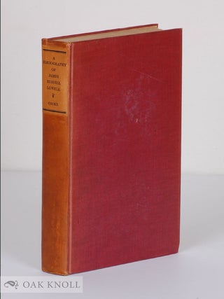 Order Nr. 140129 A BIBLIOGRAPHY OF JAMES RUSSELL LOWELL. George Willis Cooke