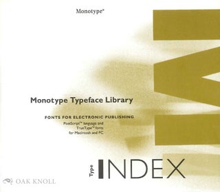 Order Nr. 140213 MONOTYPE TYPEFACE LIBRARY: MONOTYPE TYPE INDEX. JULY 1993