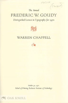 Order Nr. 140240 THE ANNUAL FREDERIC W. GOUDY DISTINGUISHED LECTURE IN TYPOGRAPHY FOR 1970