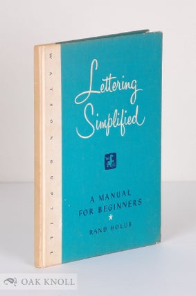 Order Nr. 140294 LETTERING SIMPLIFIED, A MANUAL FOR BEGINNERS. Rand Holub