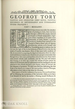 GEOFROY TORY, PAINTER AND ENGRAVER: FIRST ROYAL PRINTER: REFORMER OF ORTHOGRAPHY AND TYPOGRAPHY UNDER FRANCOIS I., AN ACCOUNT OF HIS LIFE AND WORKS.