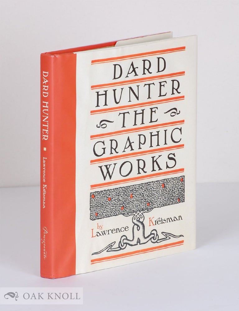 Order Nr. 140538 DARD HUNTER: THE GRAPHIC WORK. Larry Kreisman.