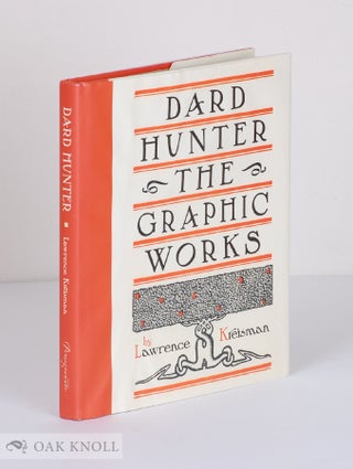 Order Nr. 140538 DARD HUNTER: THE GRAPHIC WORK. Larry Kreisman
