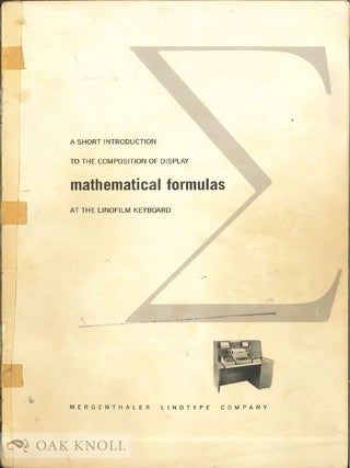 Order Nr. 140555 SHORT INTRODUCTION TO THE COMPOSITION OF DISPLAY MATHEMATICAL FORMULAS AT THE...