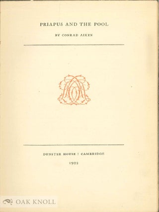 Order Nr. 140812 PRIAPUS AND THE POOL. Conrad Aiken