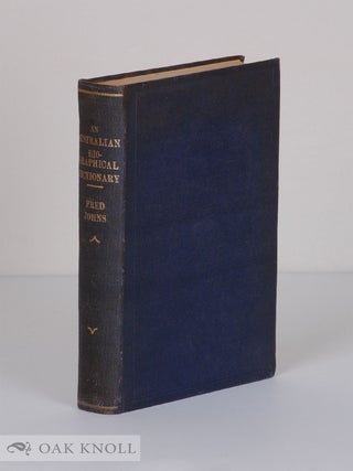Order Nr. 140882 AN AUSTRALIAN BIOGRAPHICAL DICTIONARY. Fred Johns