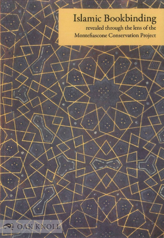 Islamic Bookbinding ISLAMIC BOOKBINDING REVEALED THROUGH THE LENS OF THE MONTEFIASCONE ...