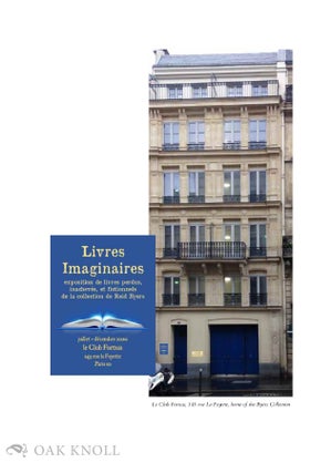 IMAGINARY BOOKS: LOST, UNFINISHED, AND FICTIVE WORKS FOUND ONLY IN OTHER BOOKS