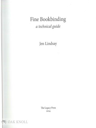 FINE BOOKBINDING: A TECHNICAL GUIDE