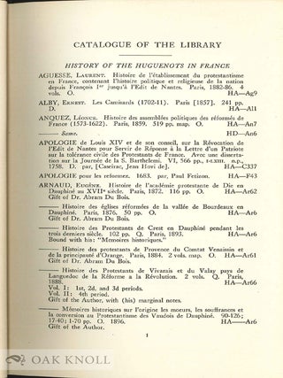 CATALOGUE OR BIBLIOGRAPHY OF THE LIBRARY OF THE HUGUENOT SOCIETY OF AMERICA.