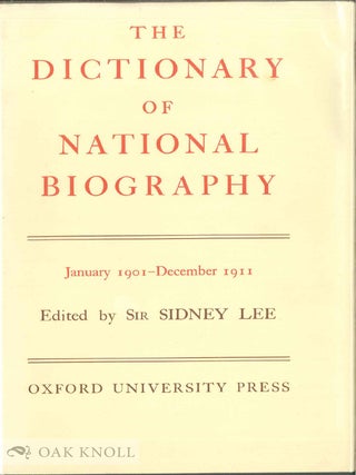 THE DICTIONARY OF NATIONAL BIOGRAPHY, FOUNDED IN 1882 BY GEORGE SMITH. TWENTY-EIGHT VOLUMES.
