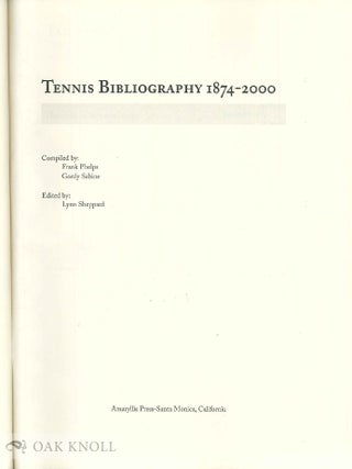 TENNIS BIBLIOGRAPHY 1874-2000.