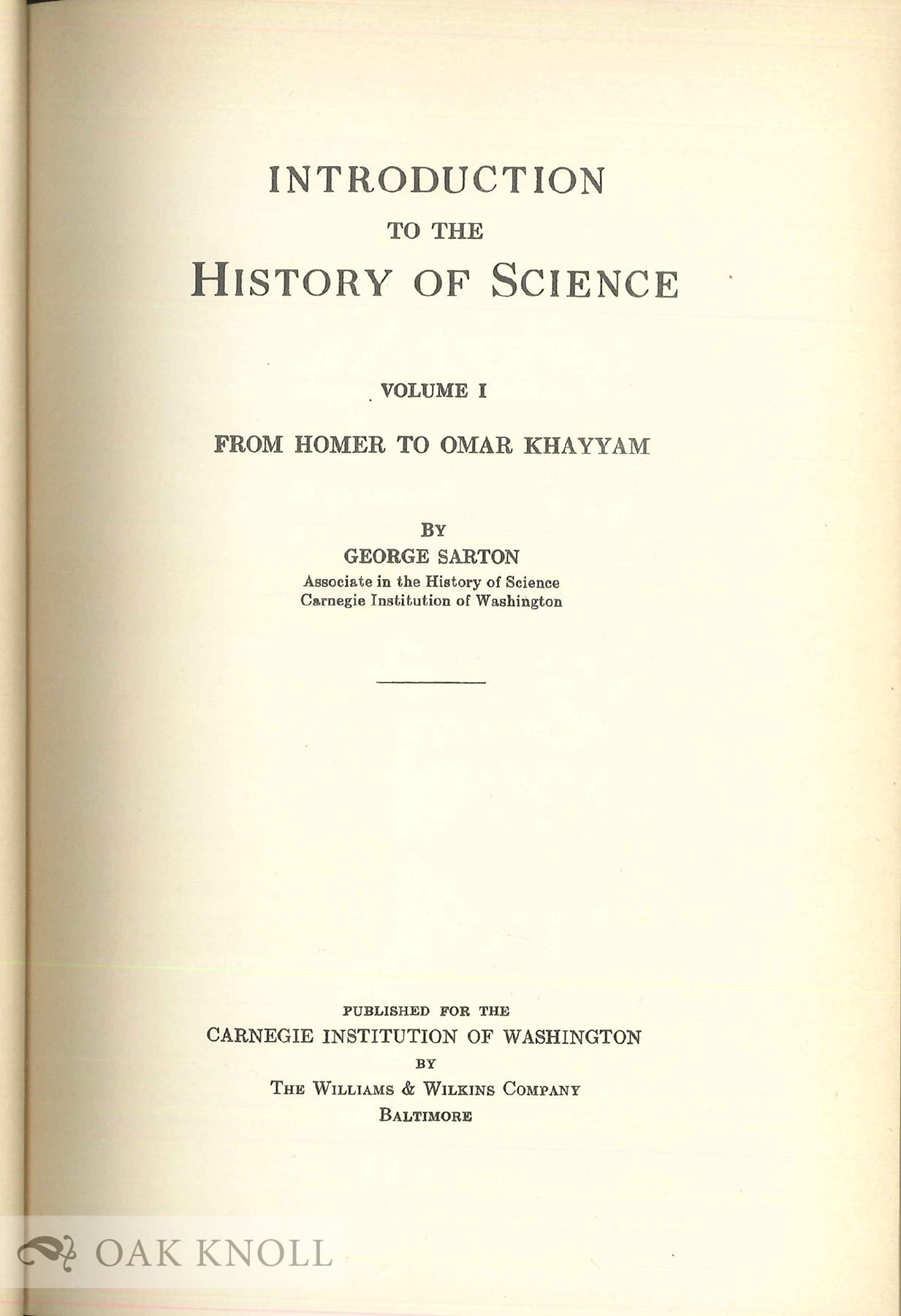 INTRODUCTION TO THE HISTORY OF SCIENCE | George Sarton