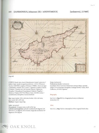CYPRUS: THE BOOK OF MAPS. ANNOTATED CATALOGUE OF THE PRINTED MAPS OF CYPRUS, VOLUMES 1-3: 15TH CENTURY TO 1885