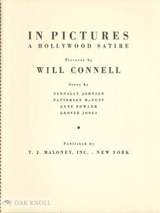 IN PICTURES. A HOLLYWOOD SATIRE. STORY BY NUNNALLY JOHNSON, PATTERSON MCNUTT, GENE FOWLER, GROVER JONES.