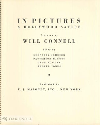 IN PICTURES. A HOLLYWOOD SATIRE. STORY BY NUNNALLY JOHNSON, PATTERSON MCNUTT, GENE FOWLER, GROVER JONES.